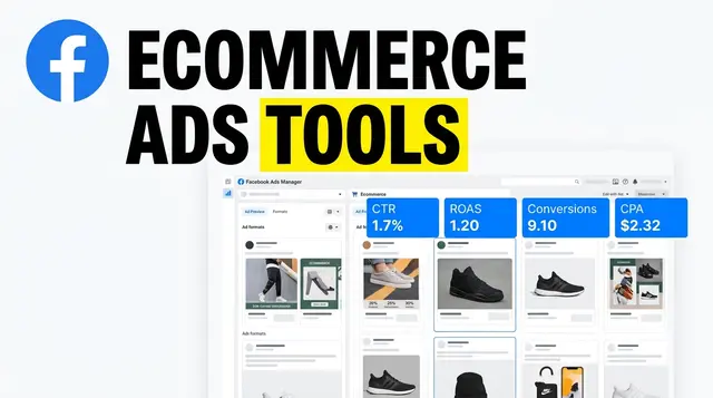Top Ecommerce Facebook Ad Tools 2025
